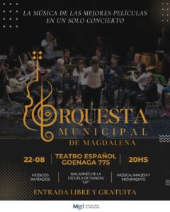 Se viene un nuevo concierto de la Orquesta Municipal de Magdalena. Los esperamos a todos este viernes, 22 de agosto, a las 20hs en el Teatro Español.